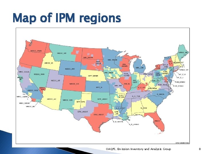 Map of IPM regions OAQPS, Emission Inventory and Analysis Group 8 