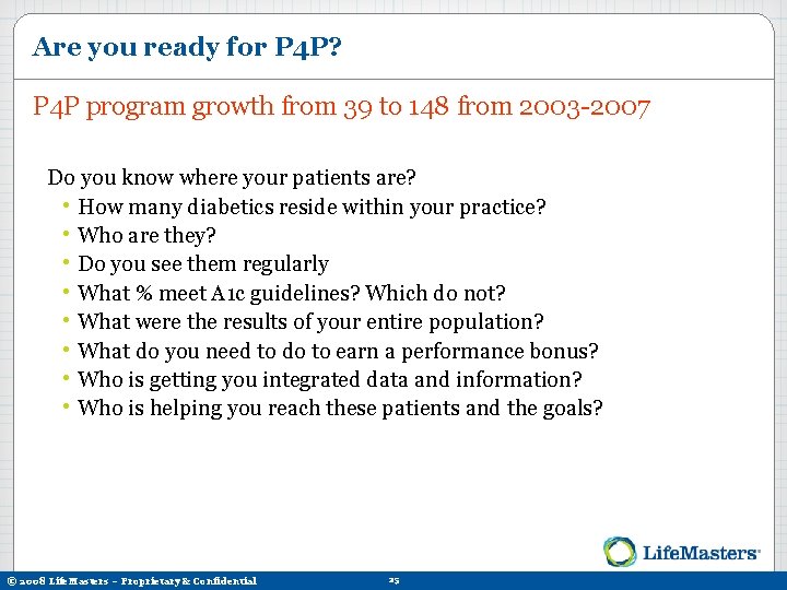 Are you ready for P 4 P? P 4 P program growth from 39