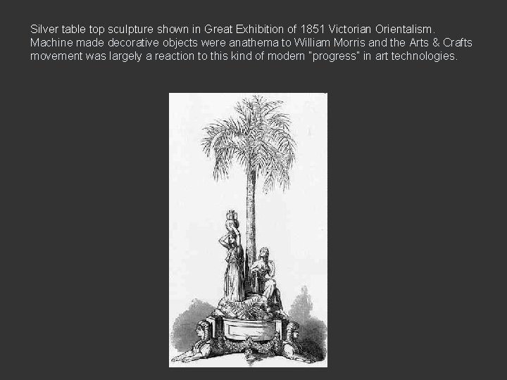 Silver table top sculpture shown in Great Exhibition of 1851 Victorian Orientalism. Machine made
