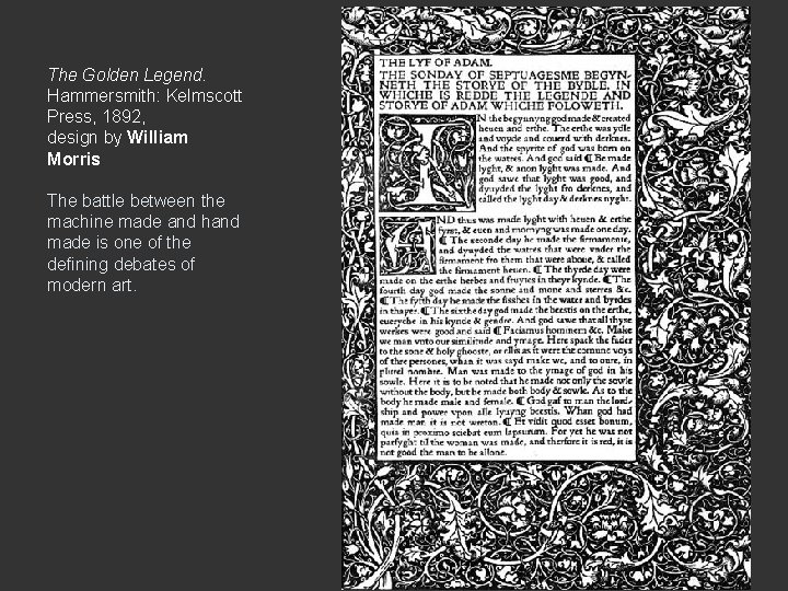 The Golden Legend. Hammersmith: Kelmscott Press, 1892, design by William Morris The battle between