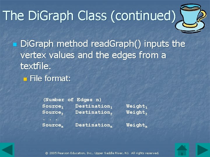 The Di. Graph Class (continued) n Di. Graph method read. Graph() inputs the vertex
