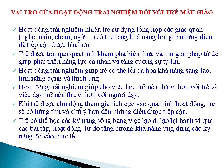 VAI TRÒ CỦA HOẠT ĐỘNG TRẢI NGHIỆM ĐỐI VỚI TRẺ MẪU GIÁO ü ü