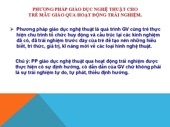 PHƯƠNG PHÁP GIÁO DỤC NGHỆ THUẬT CHO TRẺ MẪU GIÁO QUA HOẠT ĐỘNG TRẢI