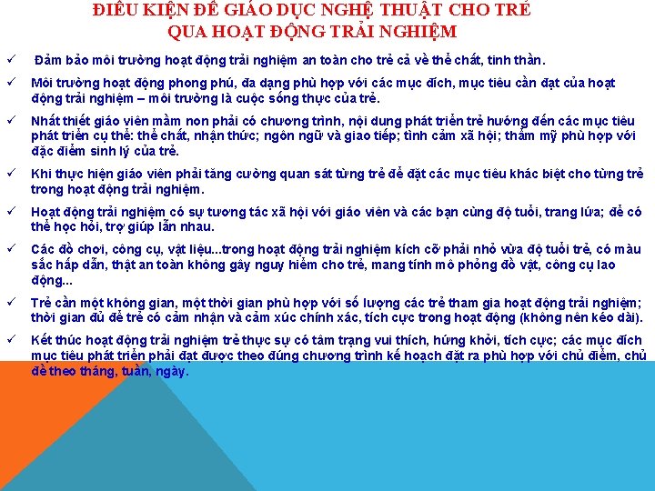 ĐIỀU KIỆN ĐỂ GIÁO DỤC NGHỆ THUẬT CHO TRẺ QUA HOẠT ĐỘNG TRẢI NGHIỆM