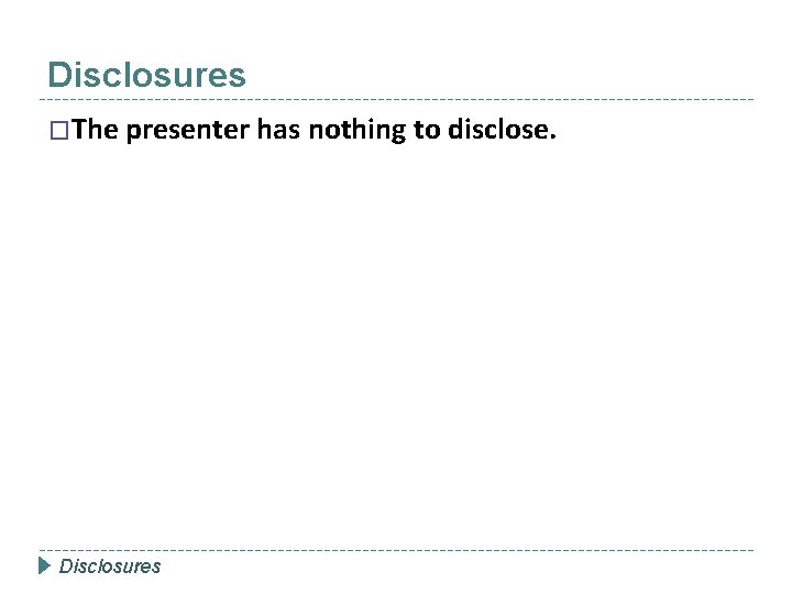 North Carolina Center for Addiction Services Disclosures �The presenter has nothing to Disclosures disclose.