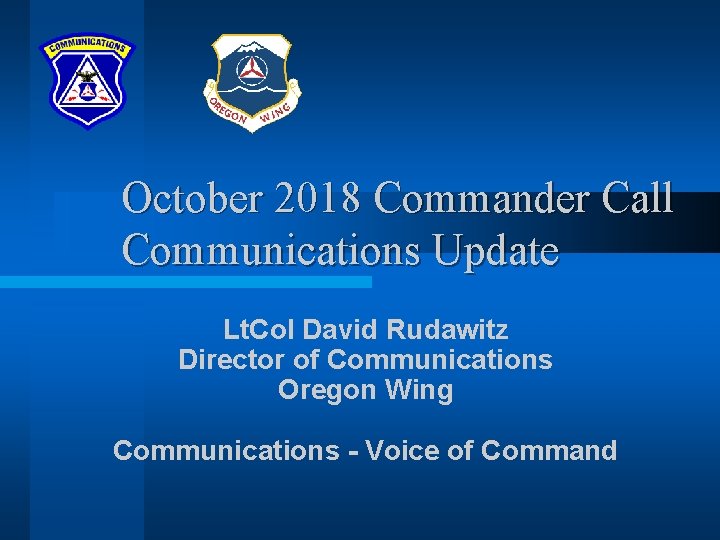 October 2018 Commander Call Communications Update Lt Col