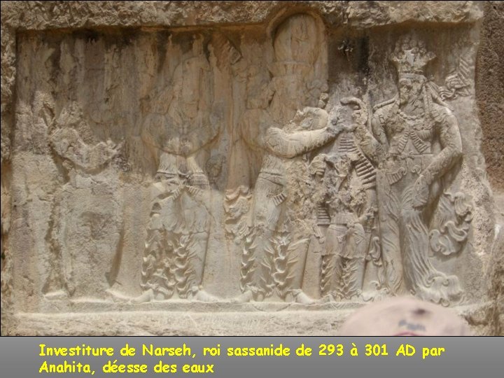 Investiture de Narseh, roi sassanide de 293 à 301 AD par Anahita, déesse des