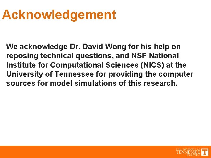 Acknowledgement We acknowledge Dr. David Wong for his help on reposing technical questions, and