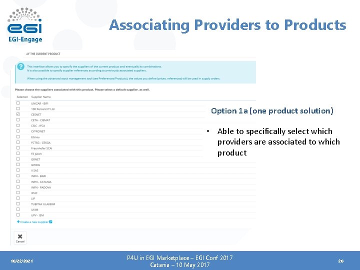 Associating Providers to Products Option 1 a (one product solution) • Able to specifically