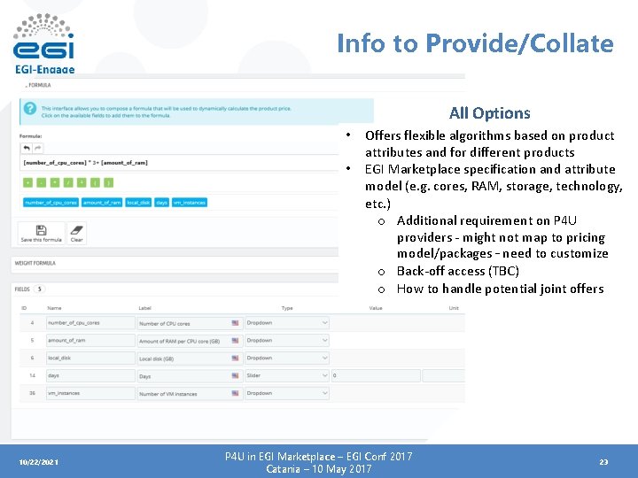 Info to Provide/Collate All Options • • 10/22/2021 Offers flexible algorithms based on product