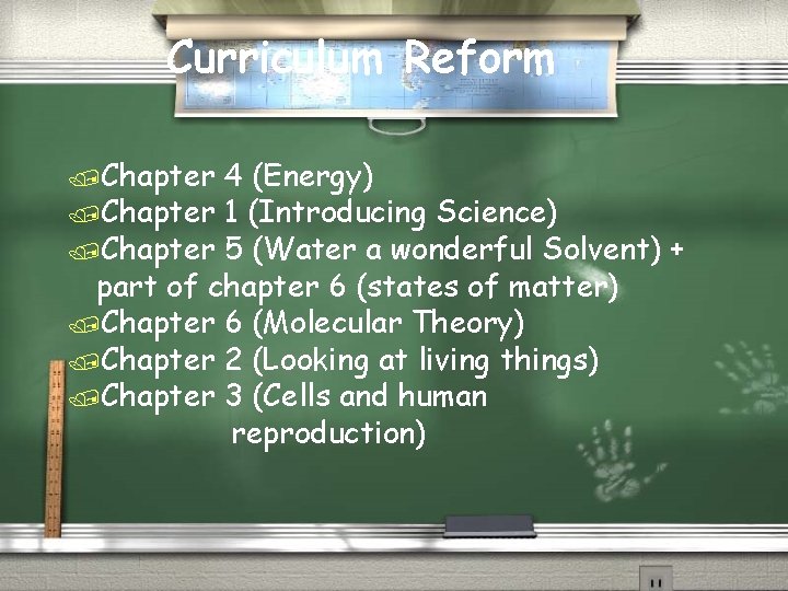 Curriculum Reform /Chapter 4 (Energy) /Chapter 1 (Introducing Science) /Chapter 5 (Water a wonderful