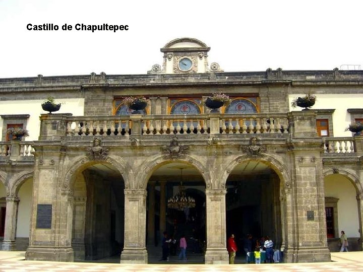 Castillo de Chapultepec 