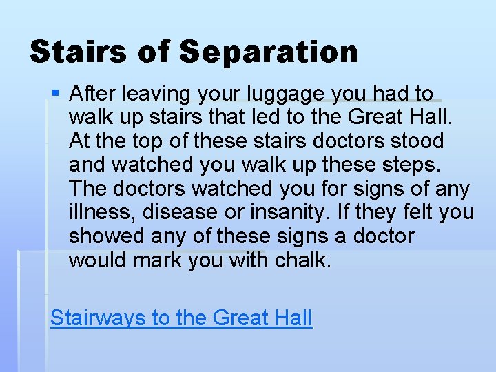 Stairs of Separation § After leaving your luggage you had to walk up stairs