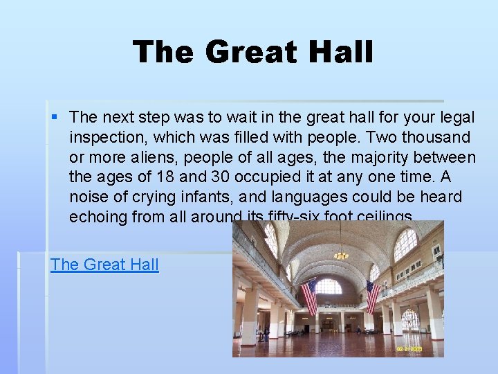 The Great Hall § The next step was to wait in the great hall