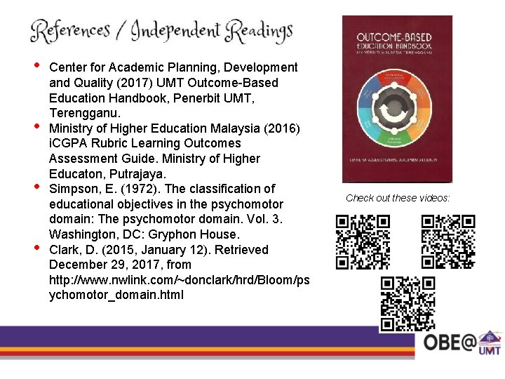  • • Center for Academic Planning, Development and Quality (2017) UMT Outcome-Based Education