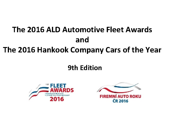 The 2016 ALD Automotive Fleet Awards and The 2016 Hankook Company Cars of the