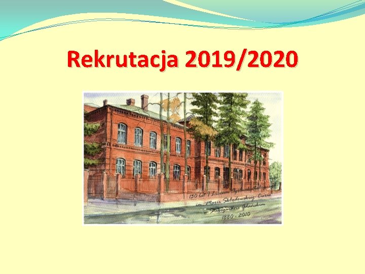 Rekrutacja 2019/2020 