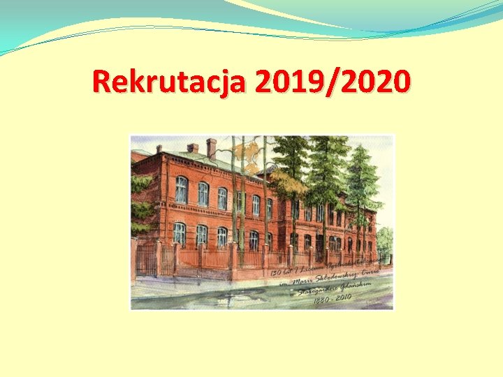 Rekrutacja 2019/2020 