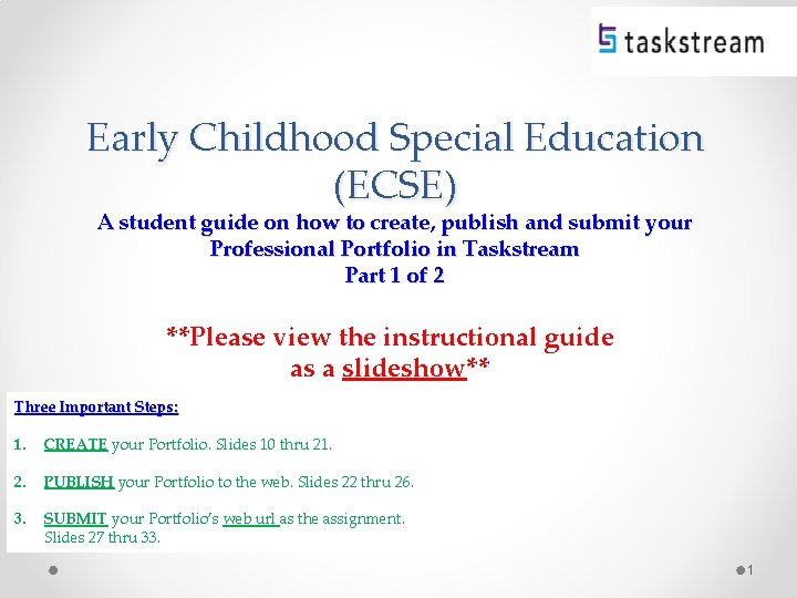 Early Childhood Special Education (ECSE) A student guide on how to create, publish and