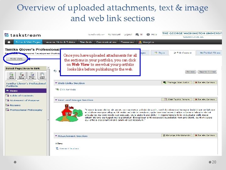 Overview of uploaded attachments, text & image and web link sections Once you have