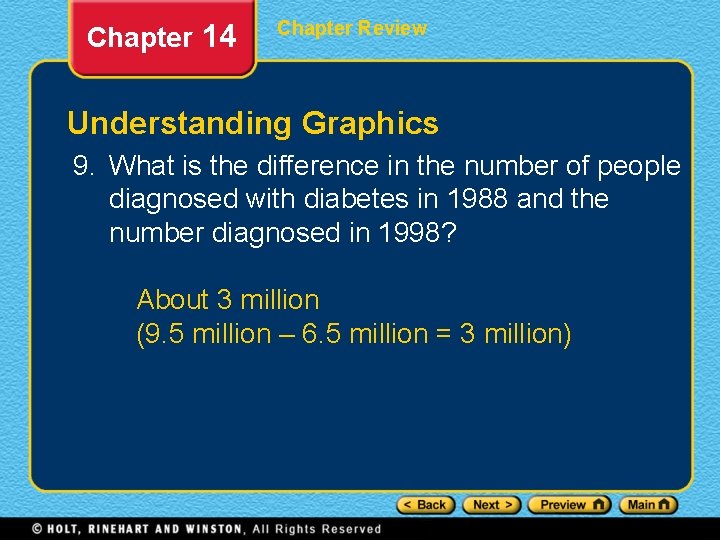 Chapter 14 Chapter Review Understanding Graphics 9. What is the difference in the number