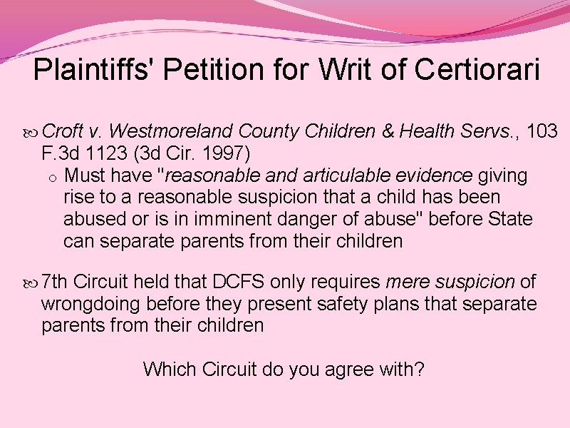 Plaintiffs' Petition for Writ of Certiorari Croft v. Westmoreland County Children & Health Servs.