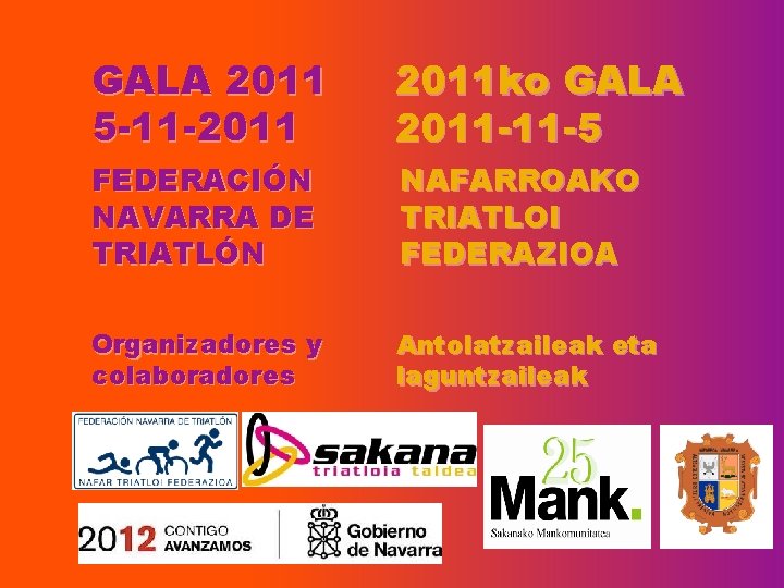 GALA 2011 5 -11 -2011 ko GALA 2011 -11 -5 FEDERACIÓN NAVARRA DE TRIATLÓN