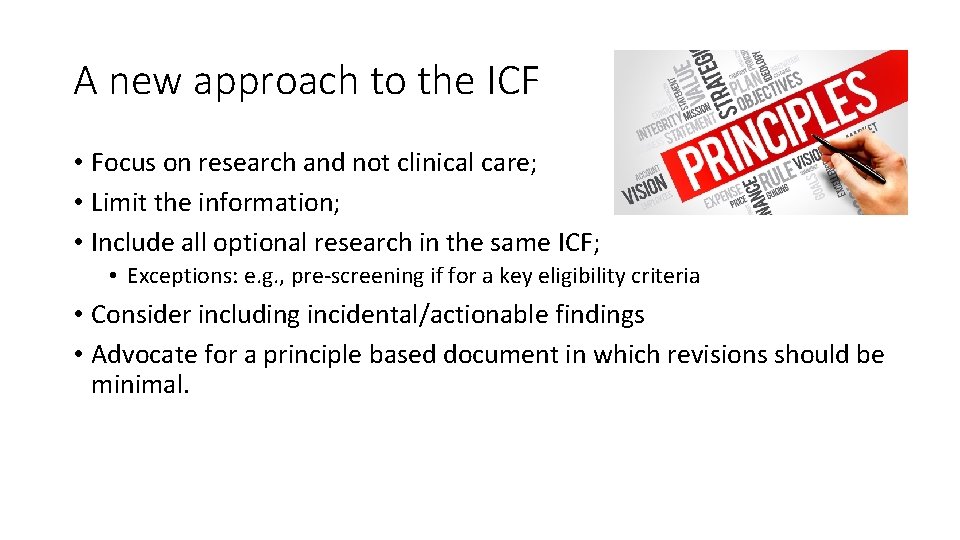 A new approach to the ICF • Focus on research and not clinical care;