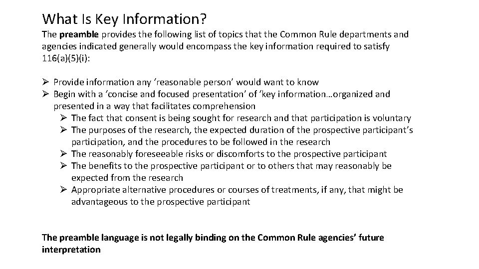 What Is Key Information? The preamble provides the following list of topics that the