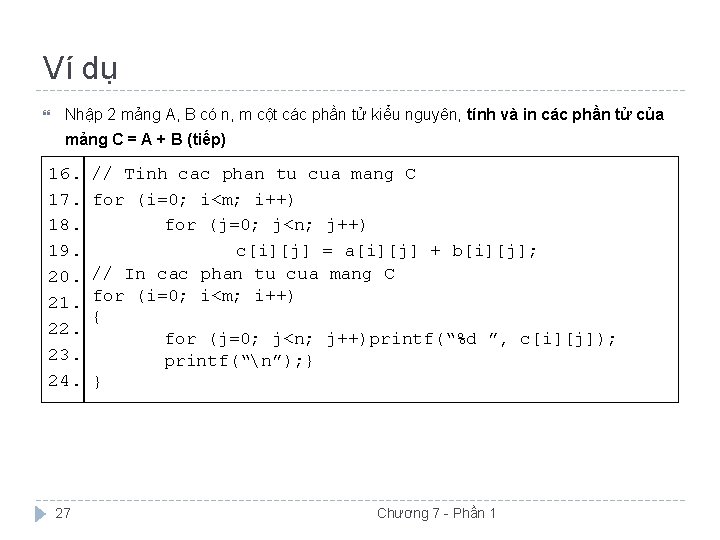 Ví dụ Nhập 2 mảng A, B có n, m cột các phần tử