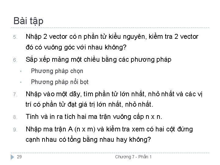 Bài tập Nhập 2 vector có n phần tử kiểu nguyên, kiểm tra 2