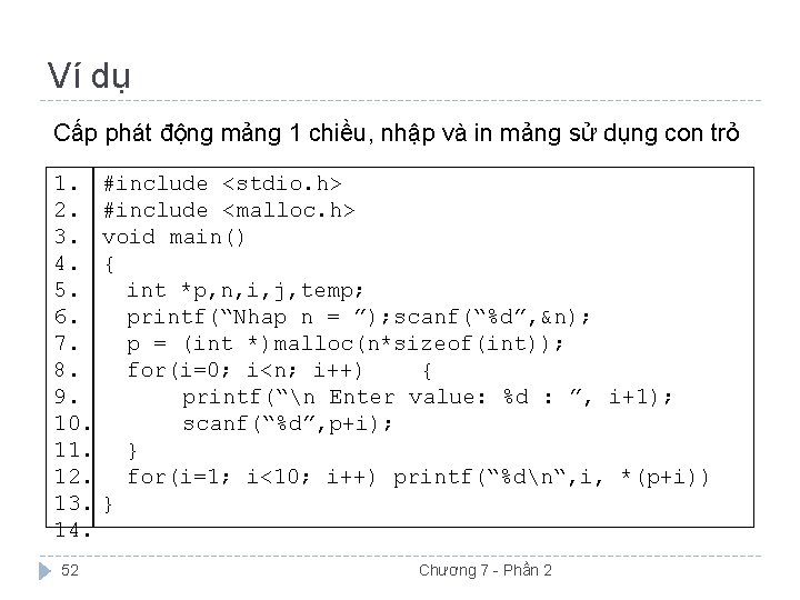 Ví dụ Cấp phát động mảng 1 chiều, nhập và in mảng sử dụng