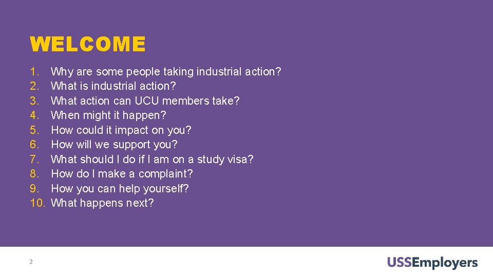 WELCOME 1. 2. 3. 4. 5. 6. 7. 8. 9. 10. 2 Why are WELCOME 1. 2. 3. 4. 5. 6. 7. 8. 9. 10. 2 Why are