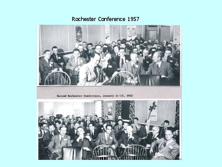 Rochester Conference 1957 