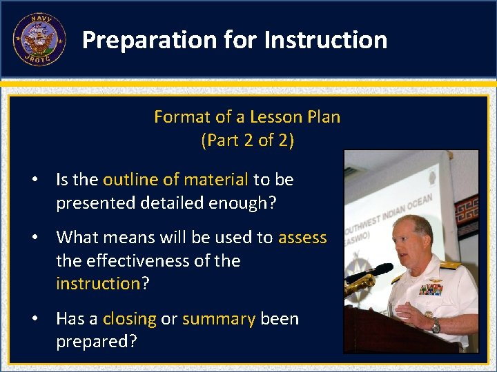Preparation for Instruction Format of a Lesson Plan (Part 2 of 2) • Is