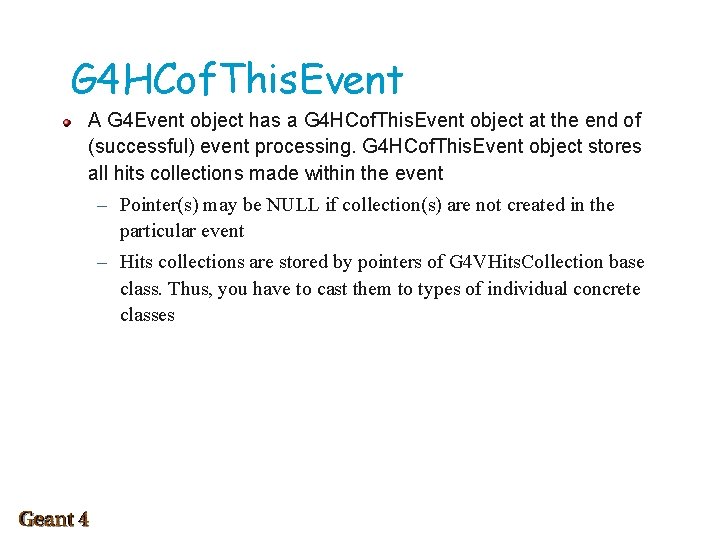 G 4 HCof. This. Event A G 4 Event object has a G 4