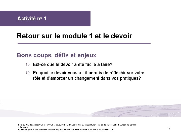 Activité no 1 Retour sur le module 1 et le devoir Bons coups, défis