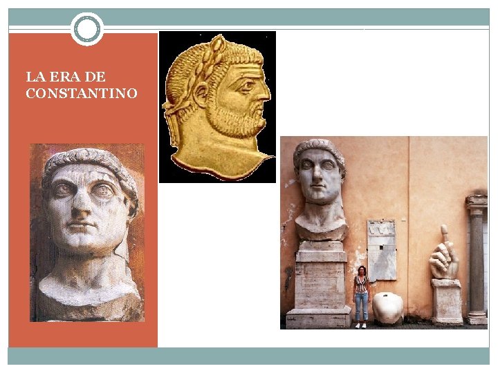 LA ERA DE CONSTANTINO 