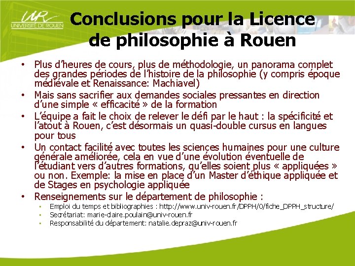 Conclusions pour la Licence de philosophie à Rouen • Plus d’heures de cours, plus