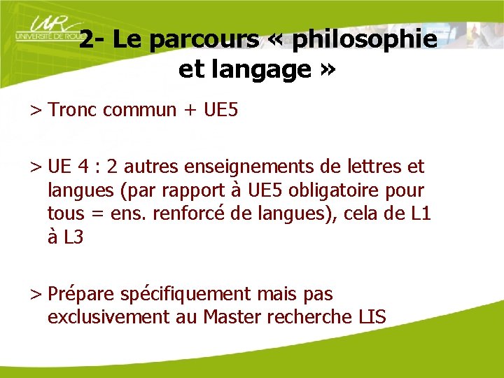 2 - Le parcours « philosophie et langage » > Tronc commun + UE