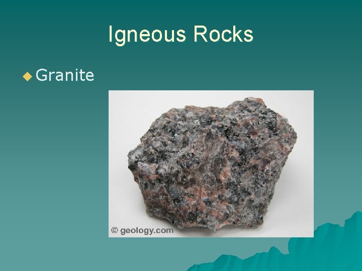 Igneous Rocks u Granite 