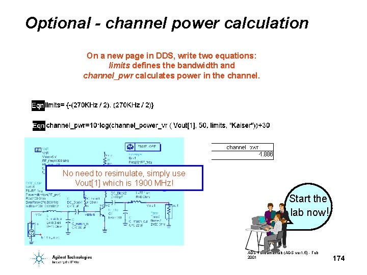 Optional - channel power calculation On a new page in DDS, write two equations: