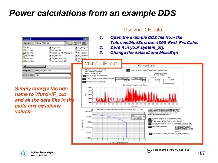 Power calculations from an example DDS Use your CE data: 1. 2. 3. Open