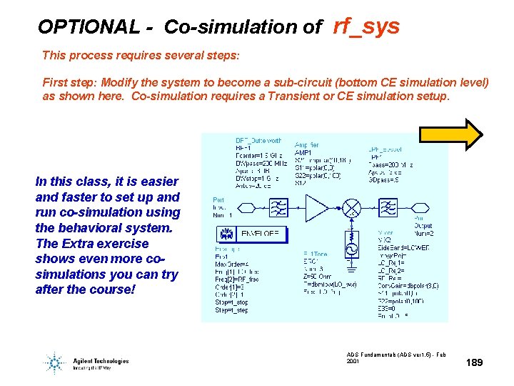 OPTIONAL - Co-simulation of rf_sys This process requires several steps: First step: Modify the