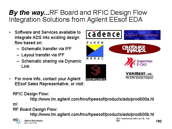 By the way. . . RF Board and RFIC Design Flow Integration Solutions from