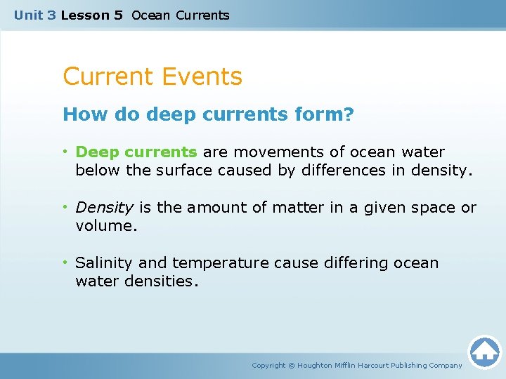 Unit 3 Lesson 5 Ocean Currents Current Events How do deep currents form? •