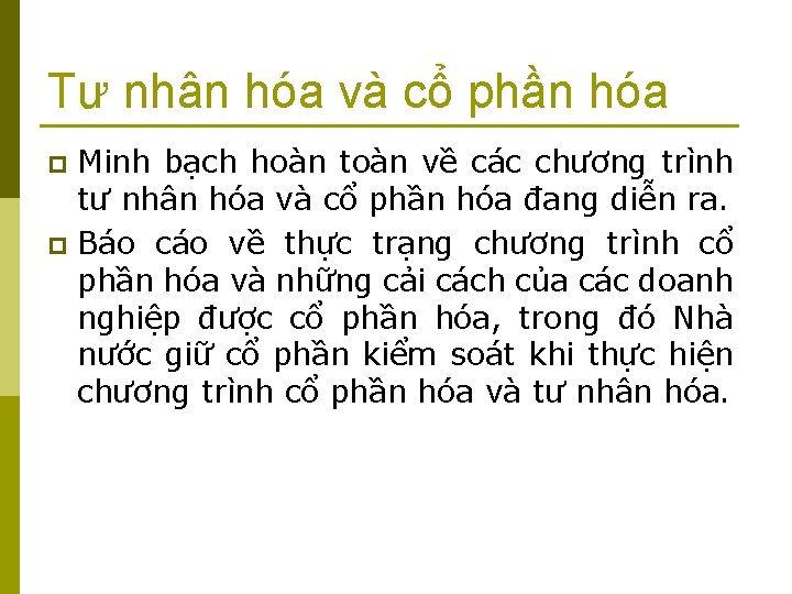 Tư nhân hóa và cổ phần hóa Minh bạch hoàn toàn về các chương