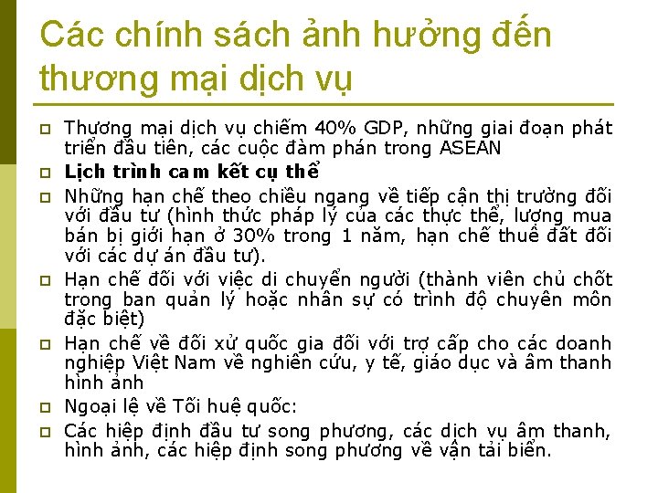 Các chính sách ảnh hưởng đến thương mại dịch vụ p p p p