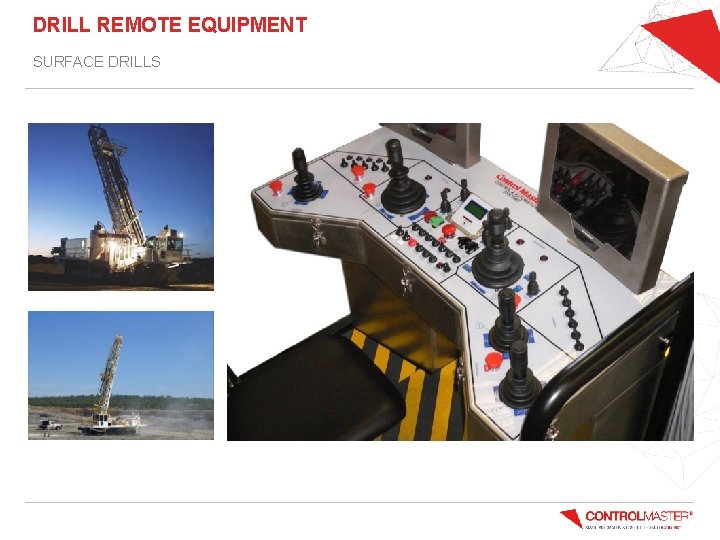 DRILL REMOTE EQUIPMENT SURFACE DRILLS 