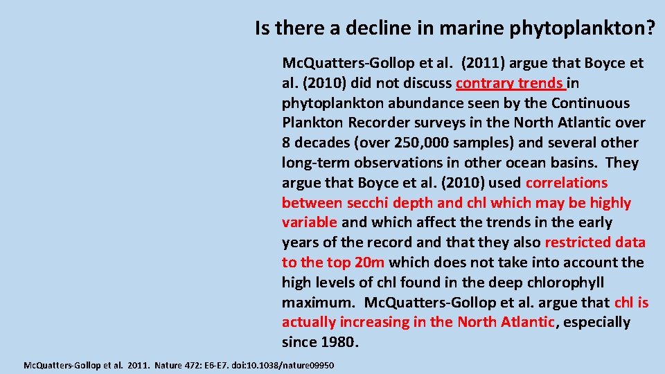Is there a decline in marine phytoplankton? Mc. Quatters-Gollop et al. (2011) argue that